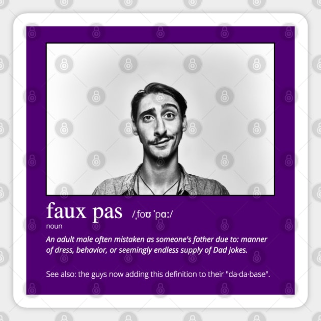 Funny Faux Pas Dad Joke Pun with "Suave" Picture (MD23Frd014b) Magnet by Maikell Designs